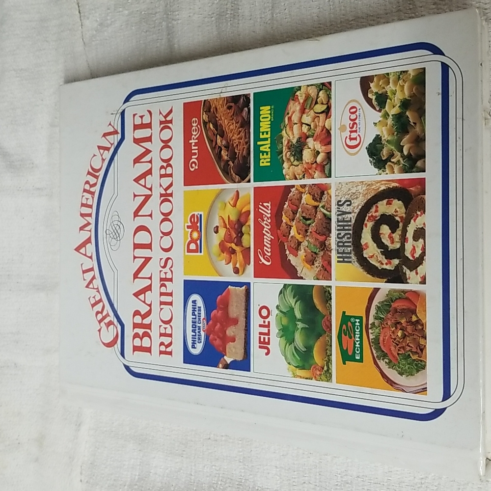 Great American Brand Name Recipes Cookbook Copywrite 1989